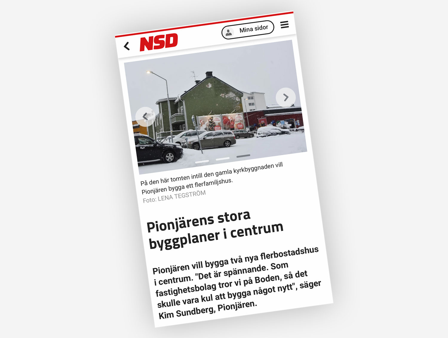 Pionjärens stora byggplaner i Bodens centrum